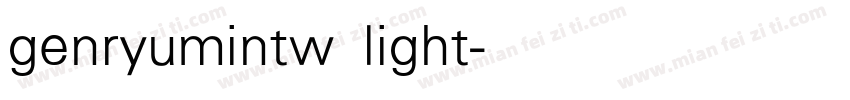 genryumintw light字体转换